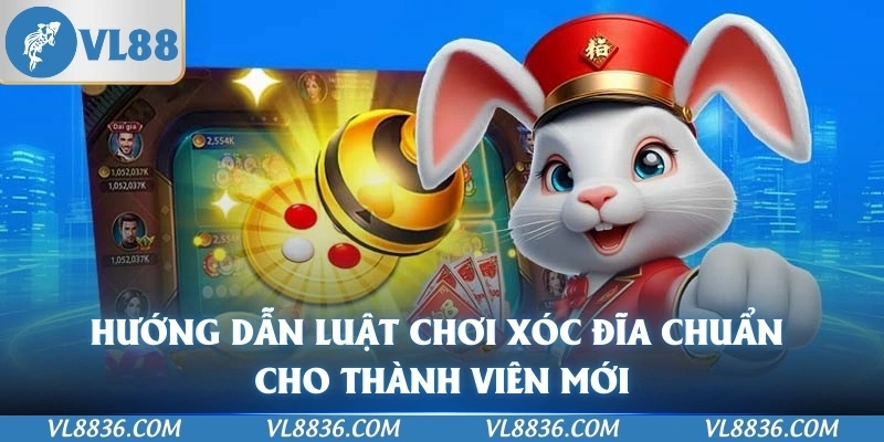 Hướng dẫn luật chơi xóc đĩa chuẩn cho thành viên mới
